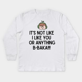 I like you B-baka. Kids Long Sleeve T-Shirt